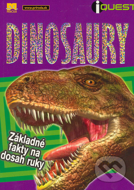 Kniha: Dinosaury (Príroda). Príroda, 2006 Kniha: Dinosaury (Príroda). Príroda, 2006