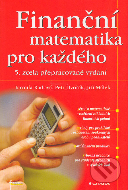 Finanční matematika pro každého - Jarmila Radová a kol., Grada, 2005