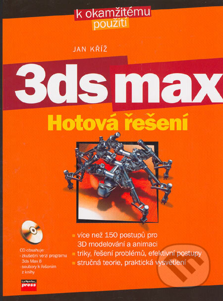 Kniha: 3ds max (Jan Kříž). Computer Press, 2005 Kniha: 3ds max (Jan Kříž). Computer Press, 2005