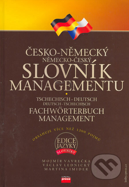 Kniha: Česko-německý, německo-český slovník managementu (Mojmír Vavrečka a kolektiv). Computer Press, 2005 Kniha: Česko-německý, německo-český slovník managementu (Mojmír Vavrečka a kolektiv). Computer Press, 2005