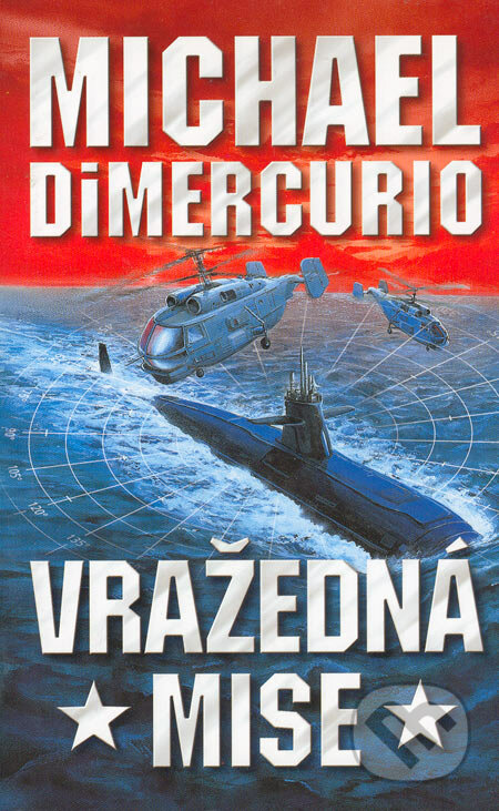 Vražedná mise - Michael DiMercurio, Domino, 2004