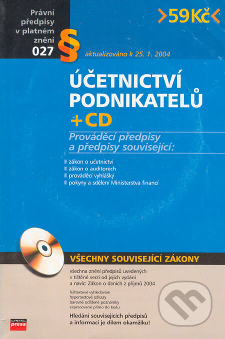 Kniha: Účetnictví podnikatelů (Computer Press). Computer Press, 2004 Kniha: Účetnictví podnikatelů (Computer Press). Computer Press, 2004