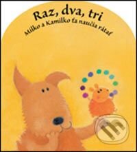 Kniha: Raz, dva, tri (Tony Potter). Slovart, 2005 Kniha: Raz, dva, tri (Tony Potter). Slovart, 2005