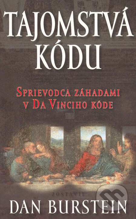 Kniha: Tajomstvá kódu (Dan Burstein). Slovart, 2006 Kniha: Tajomstvá kódu (Dan Burstein). Slovart, 2006