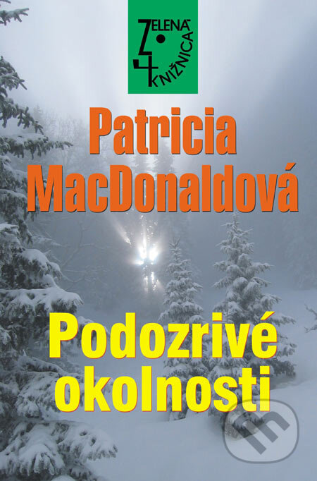 Kniha: Podozrivé okolnosti (Patricia MacDonald). Slovenský spisovateľ, 2006 Kniha: Podozrivé okolnosti (Patricia MacDonald). Slovenský spisovateľ, 2006