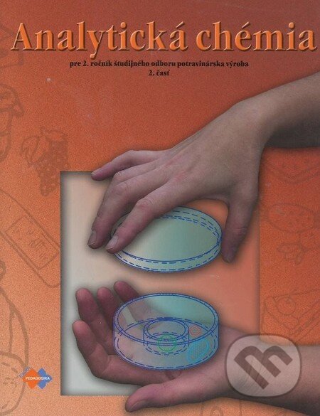 Kniha: Analytická chémia pre 2. ročník študijného odboru potravinárska výroba (2. časť) (Brandšteterová a Loffayová). Expol Pedagogika, 2006 Kniha: Analytická chémia pre 2. ročník študijného odboru potravinárska výroba (2. časť) (Brandšteterová a Loffayová). Expol Pedagogika, 2006