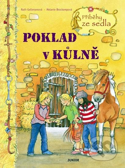 Kniha: Poklad v kůlně (Melanie Brockampová a Ruth Gellersenová). Nakladatelství Junior, 2011 Kniha: Poklad v kůlně (Melanie Brockampová a Ruth Gellersenová). Nakladatelství Junior, 2011