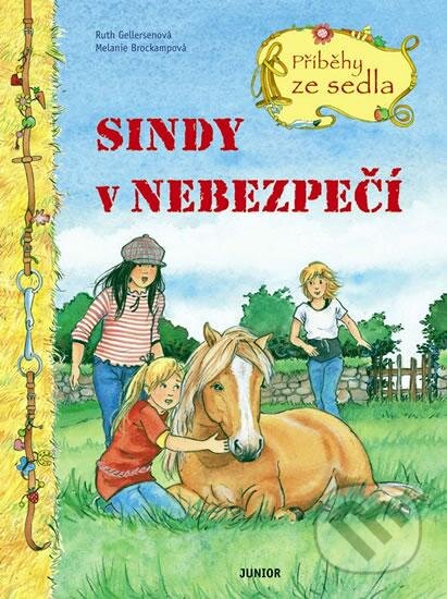 Kniha: Sindy v nebezpečí (Melanie Brockampová a Ruth Gellersenová). Nakladatelství Junior, 2011 Kniha: Sindy v nebezpečí (Melanie Brockampová a Ruth Gellersenová). Nakladatelství Junior, 2011