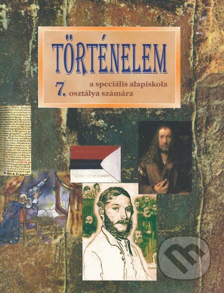 Kniha: Történelem a speciális álapiskola 7. osztálya számára (Kvetoslava Mojtová). Expol Pedagogika, 2002 Kniha: Történelem a speciális álapiskola 7. osztálya számára (Kvetoslava Mojtová). Expol Pedagogika, 2002