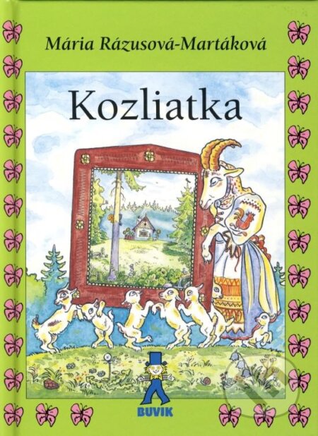 Kniha: Kozliatka (Mária Rázusová-Martáková). Buvik, 2016 Kniha: Kozliatka (Mária Rázusová-Martáková). Buvik, 2016