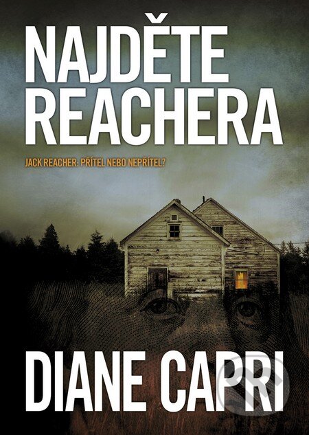Kniha: Najděte Reachera (Diane Capri). BB/art, 2016 Kniha: Najděte Reachera (Diane Capri). BB/art, 2016