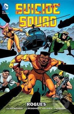 Kniha: Suicide Squad (John Ostrander). DC Comics, 2016 Kniha: Suicide Squad (John Ostrander). DC Comics, 2016
