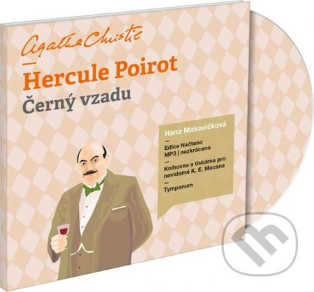 Audiokniha: Hercule Poirot - Černý vzadu (Agatha Christie). Tympanum, 2012 Audiokniha: Hercule Poirot - Černý vzadu (Agatha Christie). Tympanum, 2012