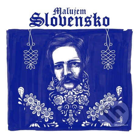 Kniha: Maľujem Slovensko (silna spinka). silna spinka, 2016 Kniha: Maľujem Slovensko (silna spinka). silna spinka, 2016