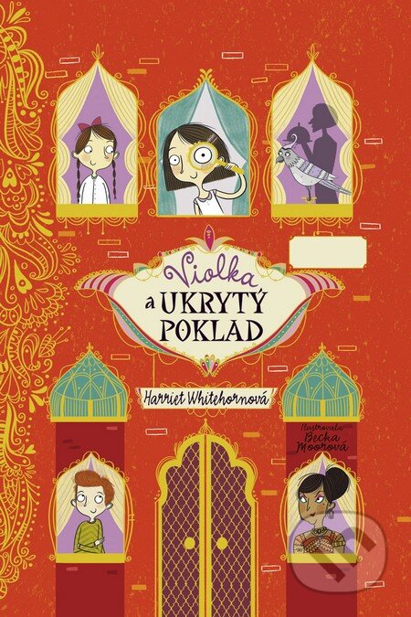 Kniha: Violka a ukrytý poklad (Becka Moor a Harriet Whitehorn). BB/art, 2017 Kniha: Violka a ukrytý poklad (Becka Moor a Harriet Whitehorn). BB/art, 2017