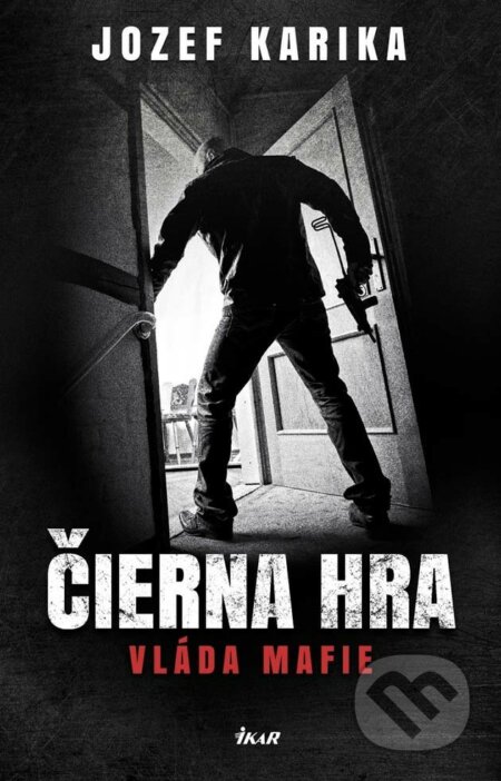 E-kniha: Čierna hra (Jozef Karika). Ikar, 2015 E-kniha: Čierna hra (Jozef Karika). Ikar, 2015