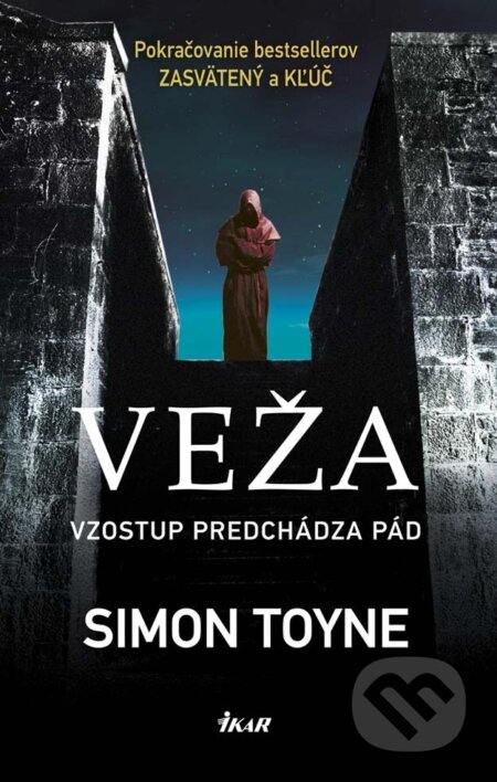 Veža - Simon Toyne, Ikar, 2014