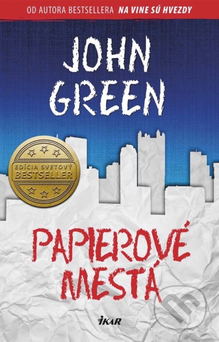 E-kniha: Papierové mestá (John Green). Ikar, 2014 E-kniha: Papierové mestá (John Green). Ikar, 2014