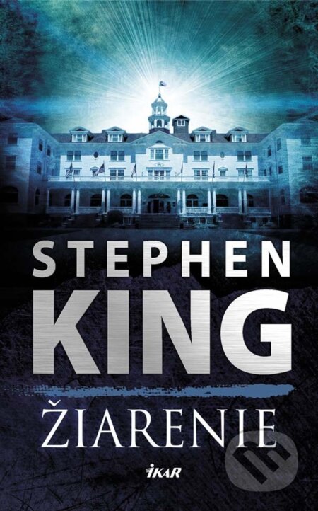 E-kniha: Žiarenie (Stephen King). Ikar, 2014 E-kniha: Žiarenie (Stephen King). Ikar, 2014