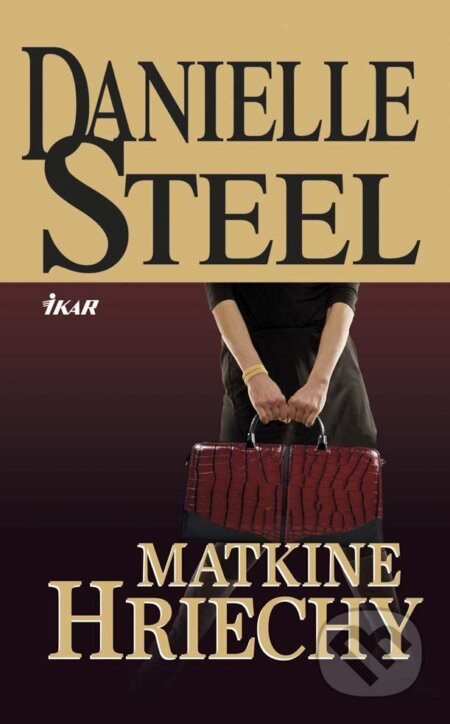 E-kniha: Matkine hriechy (Danielle Steel). Ikar, 2013 E-kniha: Matkine hriechy (Danielle Steel). Ikar, 2013