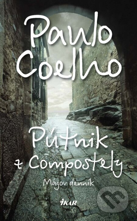 E-kniha: Pútnik z Compostely (Paulo Coelho). Ikar, 2013 E-kniha: Pútnik z Compostely (Paulo Coelho). Ikar, 2013