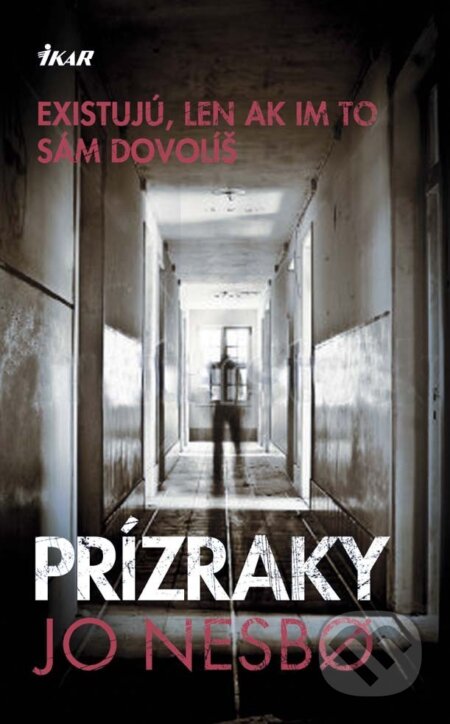 E-kniha: Prízraky (Jo Nesbo). Ikar, 2013 E-kniha: Prízraky (Jo Nesbo). Ikar, 2013
