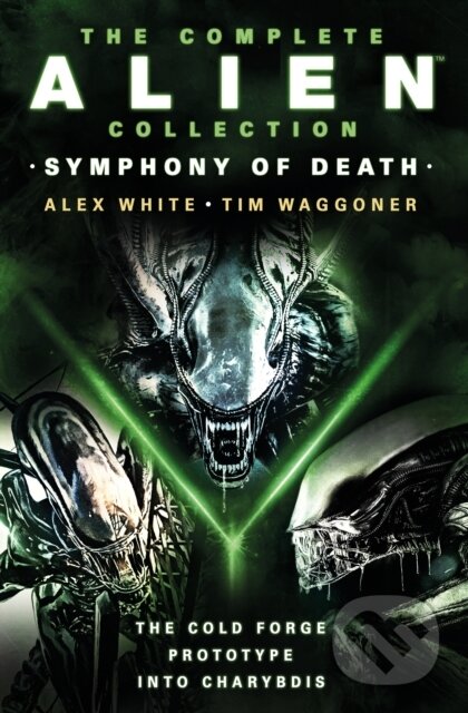 Kniha: The Complete Alien Collection (Alex White a Tim Waggoner). Titan Books, 2023 Kniha: The Complete Alien Collection (Alex White a Tim Waggoner). Titan Books, 2023