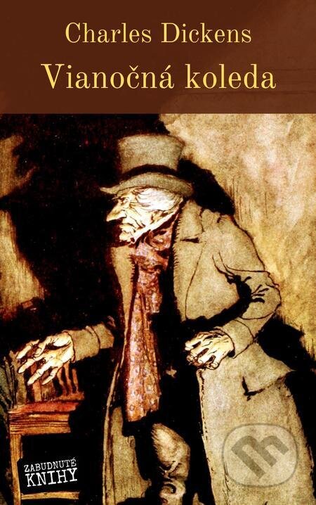 E-kniha: Vianočná koleda (Charles Dickens). Zabudnuté knihy E-kniha: Vianočná koleda (Charles Dickens). Zabudnuté knihy