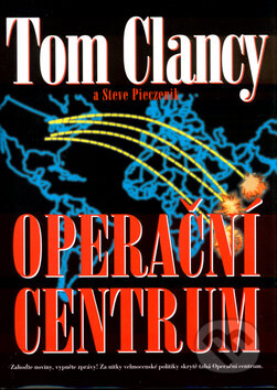 Kniha: Operační centrum (Steve Pieczenik a Tom Clancy). BB/art, 2003 Kniha: Operační centrum (Steve Pieczenik a Tom Clancy). BB/art, 2003
