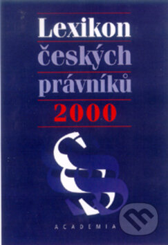 Kniha: Lexikon českých právníků 2000 (Academia). Academia, 2001 Kniha: Lexikon českých právníků 2000 (Academia). Academia, 2001