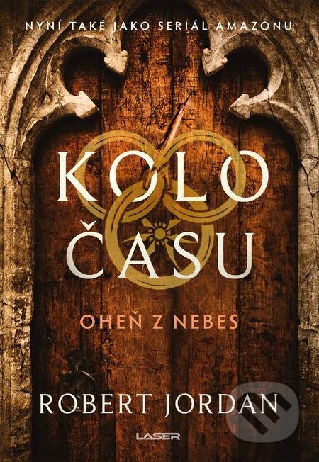 E-kniha: Oheň z nebes (Robert Jordan). Laser books, 2024 E-kniha: Oheň z nebes (Robert Jordan). Laser books, 2024