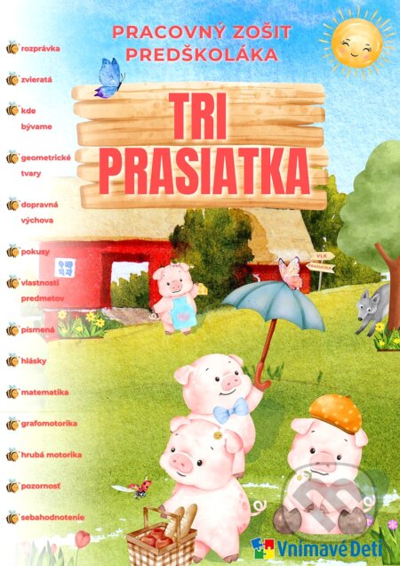 Kniha: Tri prasiatka - Pracovný zošit predškoláka (Vnímavé deti). Vnímavé deti, 2024 Kniha: Tri prasiatka - Pracovný zošit predškoláka (Vnímavé deti). Vnímavé deti, 2024