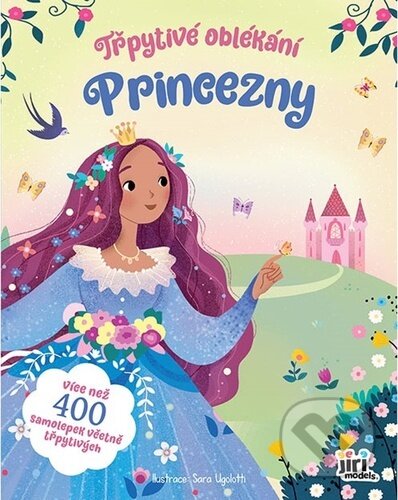 Kniha: Třpytivé oblékání: Princezny (Jiří Models). Jiří Models, 2024 Kniha: Třpytivé oblékání: Princezny (Jiří Models). Jiří Models, 2024