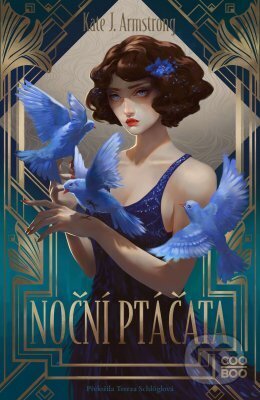 E-kniha: Noční ptáčata (Kate J. Armstrong). CooBoo CZ, 2024 E-kniha: Noční ptáčata (Kate J. Armstrong). CooBoo CZ, 2024