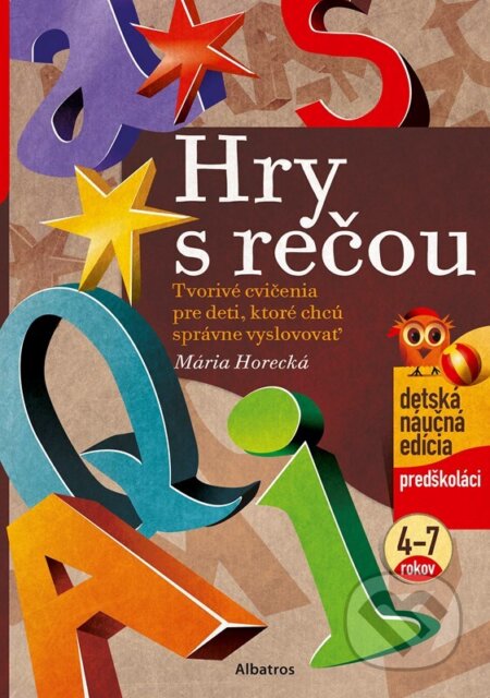 Kniha: Hry s rečou (Mária Horecká). Albatros SK, 2024 Kniha: Hry s rečou (Mária Horecká). Albatros SK, 2024