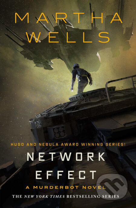 Network Effect - Martha Wells, Tordotcom, 2021