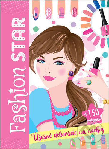 Kniha: Fashion star Nechty (Foni book). Foni book, 2024 Kniha: Fashion star Nechty (Foni book). Foni book, 2024