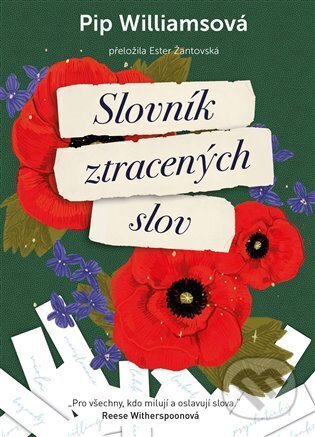 E-kniha: Slovník ztracených slov (Pip Williams). Argo, 2024 E-kniha: Slovník ztracených slov (Pip Williams). Argo, 2024