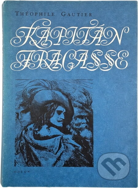 Kniha: Kapitán Fracasse (Théophile Gautier). , 1995 Kniha: Kapitán Fracasse (Théophile Gautier). , 1995