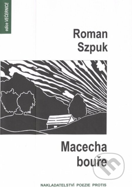 Kniha: Macecha bouře (Roman Szpuk). Protis, 2003 Kniha: Macecha bouře (Roman Szpuk). Protis, 2003