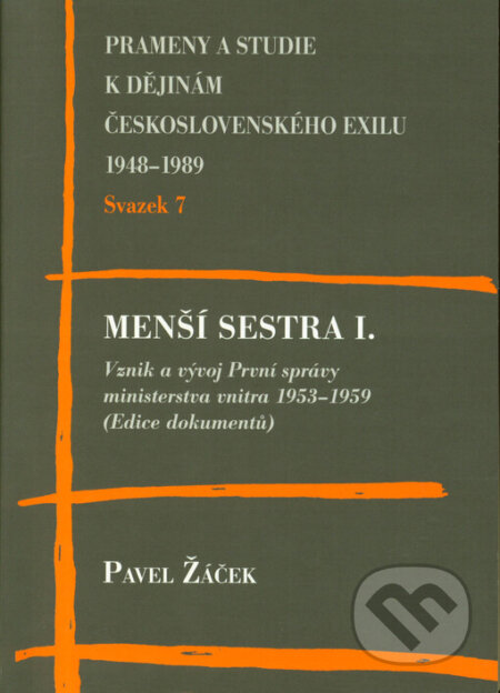 Kniha: Menší sestra I. (Pavel Žáček). Prius, 2004 Kniha: Menší sestra I. (Pavel Žáček). Prius, 2004
