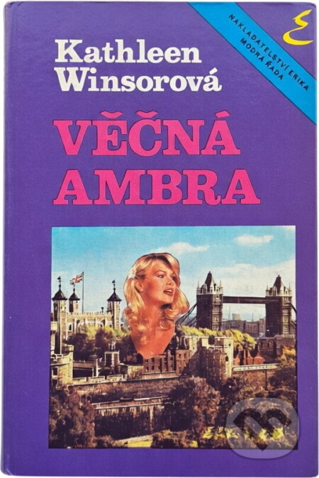 Kniha: Věčná Ambra (Kathleen Winsor). , 1991 Kniha: Věčná Ambra (Kathleen Winsor). , 1991