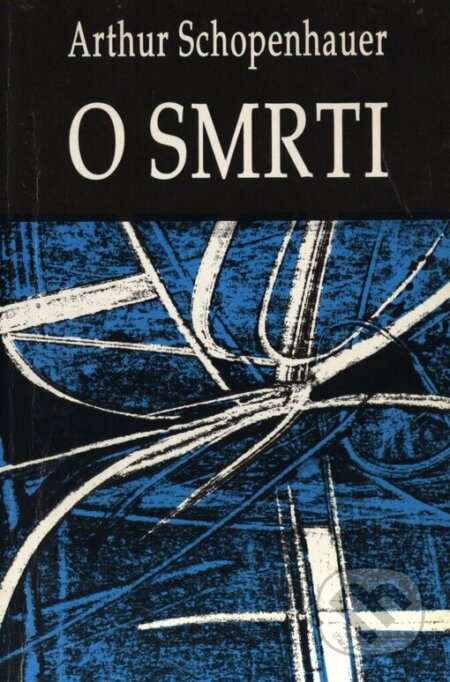 Kniha: O smrti (Arthur Schopenhauer). Zvláštní vydání, 1996 Kniha: O smrti (Arthur Schopenhauer). Zvláštní vydání, 1996