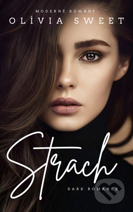 Kniha: Strach (Olívia Sweet), 2024 Kniha: Strach (Olívia Sweet), 2024