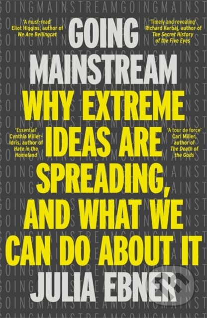Kniha: Going Mainstream (Julia Ebner). Bonnier Books, 2024 Kniha: Going Mainstream (Julia Ebner). Bonnier Books, 2024