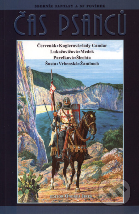 Kniha: Čas psanců (Ďuro Červenák, Františka Vrbenská, Miroslav Žamboch a Ondřej Jireš). Triton, 2004 Kniha: Čas psanců (Ďuro Červenák, Františka Vrbenská, Miroslav Žamboch a Ondřej Jireš). Triton, 2004