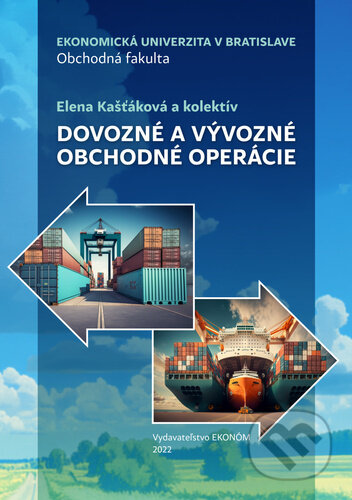 Dovozné a vývozné obchodné operácie - Elena Kašťáková, Ekonóm, 2023