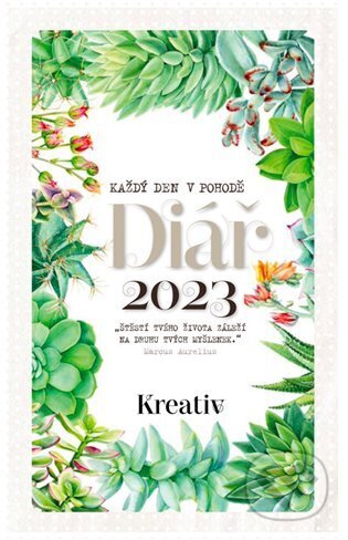 Kreativ Diář 2023 - Zelená zahrada (Vltava Labe Media). Vltava Labe Media, 2022 Kreativ Diář 2023 - Zelená zahrada (Vltava Labe Media). Vltava Labe Media, 2022