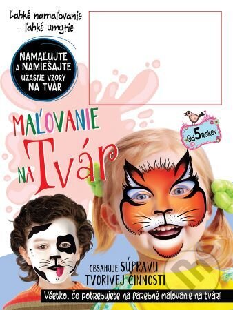 Kniha: Maľovanie na tvár (Foni book). Foni book, 2023 Kniha: Maľovanie na tvár (Foni book). Foni book, 2023