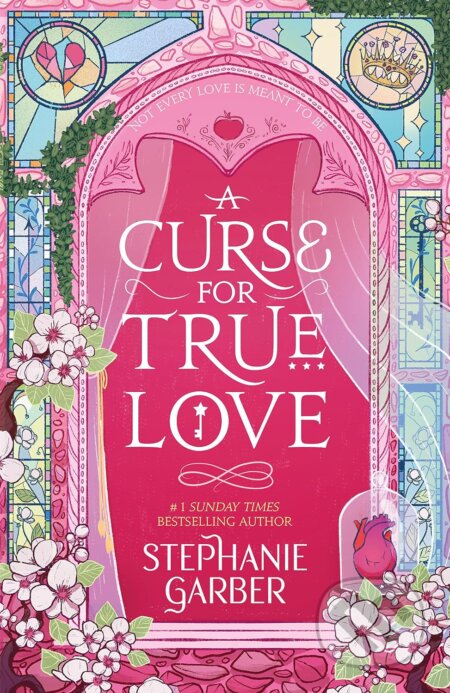 Kniha: A Curse For True Love (Stephanie Garber). Hodderscape, 2024 Kniha: A Curse For True Love (Stephanie Garber). Hodderscape, 2024